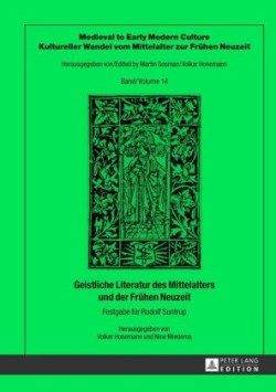 Geistliche Literatur Des Mittelalters Und Der Fruehen Neuzeit Festgabe Fuer Rudolf Suntrup