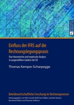 Einfluss der IFRS auf die Rechnungslegungspraxis