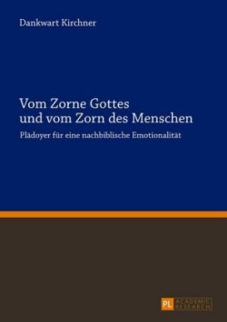 Vom Zorne Gottes Und Vom Zorn Des Menschen