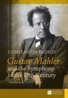 Gustav Mahler and the Symphony of the 19th Century