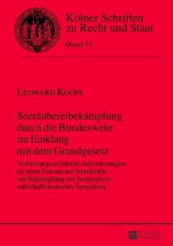 Seeraeubereibekaempfung Durch Die Bundeswehr Im Einklang Mit Dem Grundgesetz