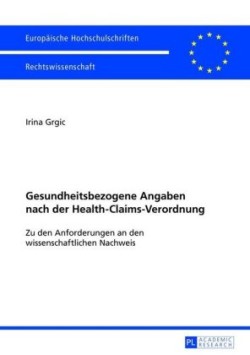 Gesundheitsbezogene Angaben Nach Der Health-Claims-Verordnung