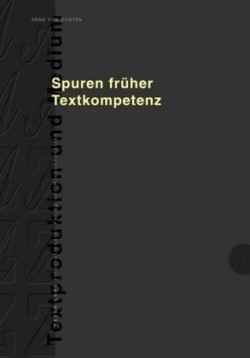 Spuren Frueher Textkompetenz