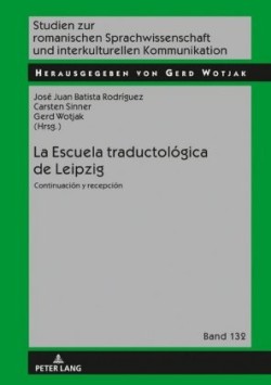 Escuela traductol�gica de Leipzig Continuacion y recepcion