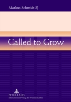 Called to Grow