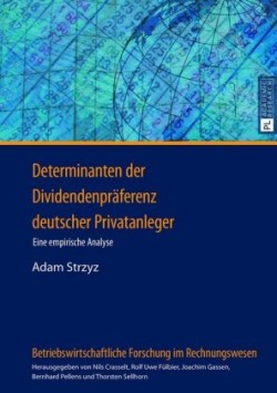 Determinanten Der Dividendenpraeferenz Deutscher Privatanleger