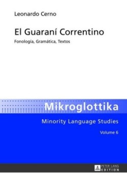 Guaran� Correntino Fonologia, Gramatica, Textos