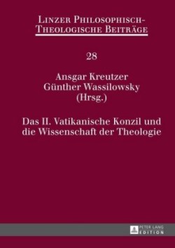 II. Vatikanische Konzil und die Wissenschaft der Theologie