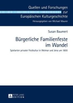 Beurgerliche Familienfeste Im Wandel