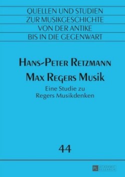 Max Regers Musik