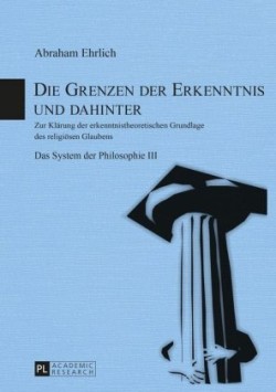 Grenzen Der Erkenntnis Und Dahinter