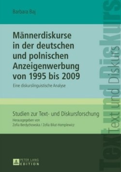 Maennerdiskurse in Der Deutschen Und Polnischen Anzeigenwerbung Von 1995 Bis 2009