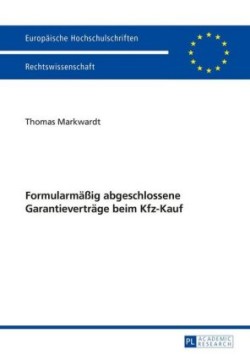 Formularmaeßig Abgeschlossene Garantievertraege Beim Kfz-Kauf