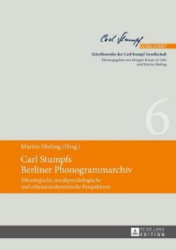 Carl Stumpfs Berliner Phonogrammarchiv