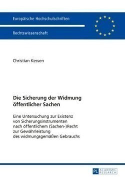 Sicherung der Widmung oeffentlicher Sachen