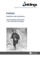 inklings – Jahrbuch fuer Literatur und Aesthetik Geister – Einblicke in das Unsichtbare. Internationales Symposium 1. bis 3. Mai 2015 in Leipzig