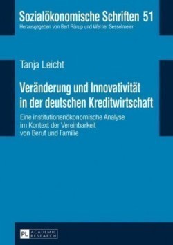 Veraenderung und Innovativitaet in der deutschen Kreditwirtschaft