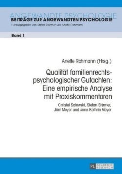 Qualitaet familienrechtspsychologischer Gutachten