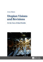 Utopian Visions and Revisions