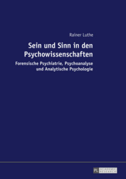 Sein Und Sinn in Den Psychowissenschaften