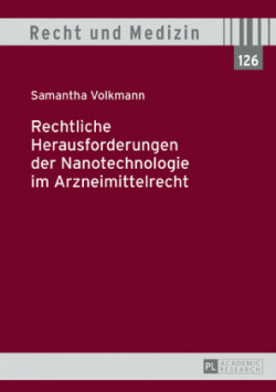 Rechtliche Herausforderungen Der Nanotechnologie Im Arzneimittelrecht