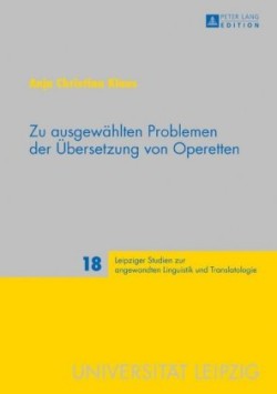 Zu ausgewaehlten Problemen der Uebersetzung von Operetten