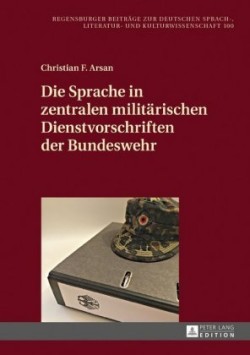 Sprache in zentralen militaerischen Dienstvorschriften der Bundeswehr