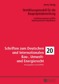 Streitloesungsmodell fuer die Bauprojektabwicklung