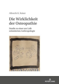 Wirklichkeit der Osteopathie