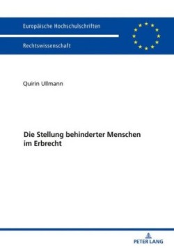 Die Stellung Behinderter Menschen Im Erbrecht