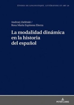 Modalidad Dinámica En La Historia del Español