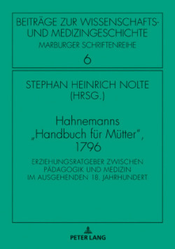 Hahnemanns Handbuch fuer Muetter, 1796