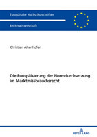 Europaeisierung der Normdurchsetzung im Marktmissbrauchsrecht