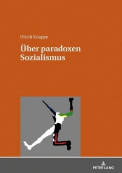 Ueber paradoxen Sozialismus