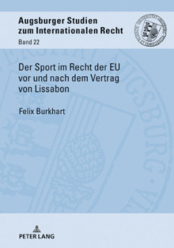 Sport im Recht der EU vor und nach dem Vertrag von Lissabon