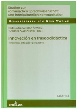 Innovación en fraseodidáctica tendencias, enfoques y perspectivas