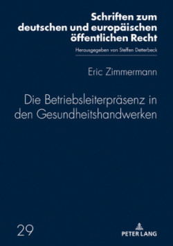 Betriebsleiterpraesenz in den Gesundheitshandwerken