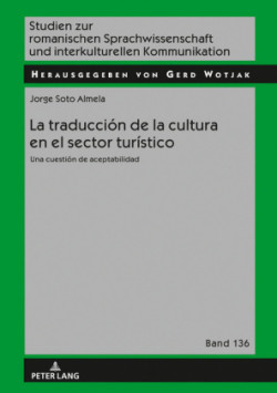 traducci�n de la cultura en el sector tur�stico Una cuestion de aceptabilidad