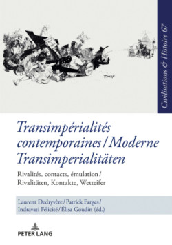 Transimp�rialit�s contemporaines / Moderne Transimperialitaeten