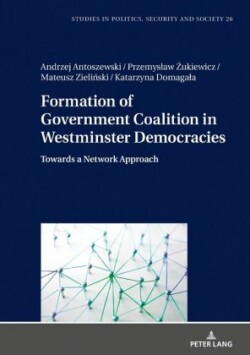 Formation of Government Coalition in Westminster Democracies