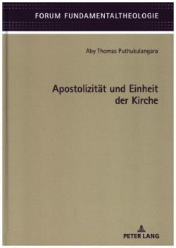 Apostolizitaet und Einheit der Kirche