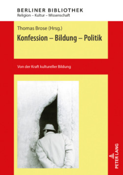 Konfession - Bildung - Politik