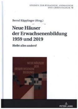 Neue Haeuser Der Erwachsenenbildung 1959 Und 2019