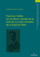 Francisco Vald�s en sus libros