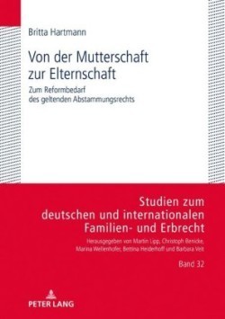 Von Der Mutterschaft Zur Elternschaft