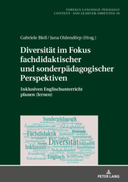 Diversitaet Im Fokus Fachdidaktischer Und Sonderpaedagogischer Perspektiven Inklusiven Englischunterricht Planen (Lernen)