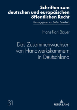 Zusammenwachsen von Handwerkskammern in Deutschland