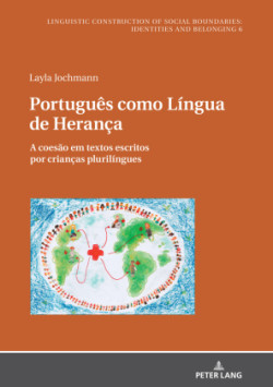 Português como Língua de Herança A coesao em textos escritos por criancas plurilingues