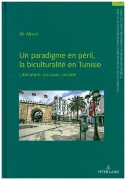 paradigme en péril, la biculturalité en Tunisie