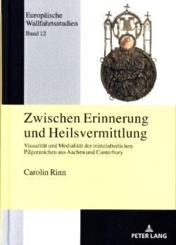 Zwischen Erinnerung und Heilsvermittlung